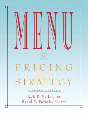 Menu: Pricing and Strategy by Jack E. Miller, David V. Pavesic