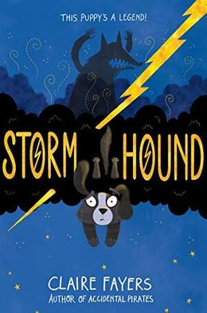 Storm Hound by Claire Fayers