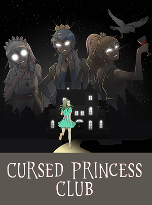 Cursed Princess Club, Season 1 by LambCat