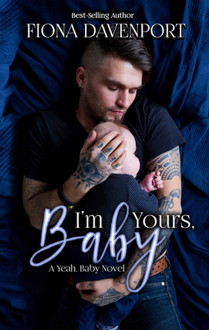 I'm Yours, Baby by Fiona Davenport