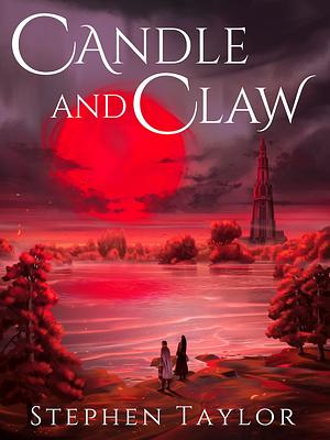 Candle and Claw by Stephen James Taylor