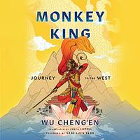 Monkey King: Journey to the West by Wu Ch'eng-En