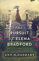 The Pursuit of Elena Bradford by Ann H. Gabhart