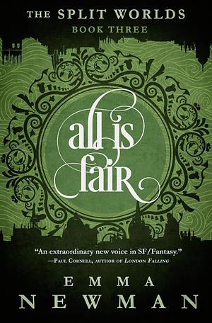 All is fair by Emma Newman