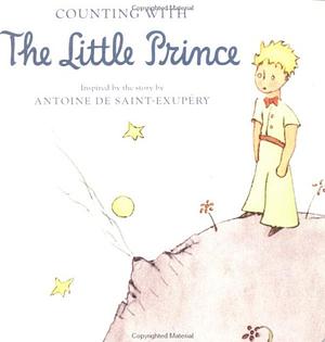 Counting with The Little Prince by Antoine de Saint-Exupéry
