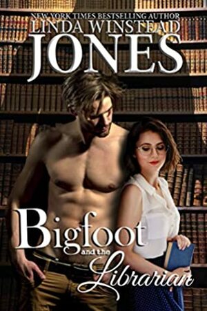Bigfoot and the Librarian by Linda Winstead Jones