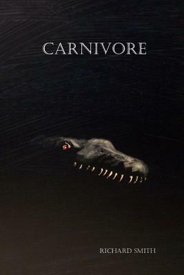 Carnivore by Richard Smith