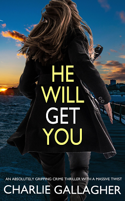 He Will Get You by Charlie Gallagher