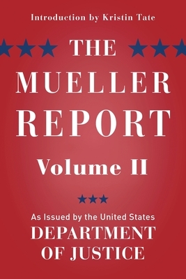 The Mueller Report: Volume II (Redacted) by Department of Justice