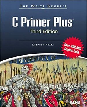 The Waite Group's C Primer Plus by Stephen Prata