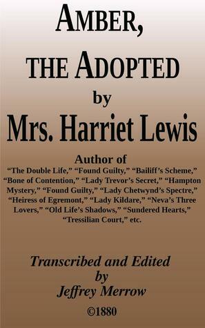 Amber, The Adopted by Harriet Lewis