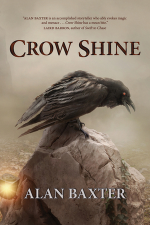 Crow Shine by Alan Baxter