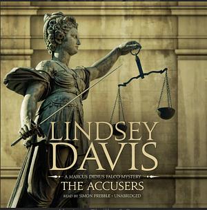 The Accusers by Lindsey Davis