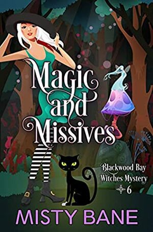 Magic and Missives by Misty Bane