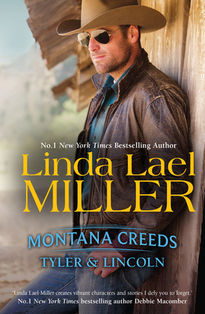 Montana Creeds Volume 2/Montana Creeds: Tyler/A Creed Country Christmas by Linda Lael Miller