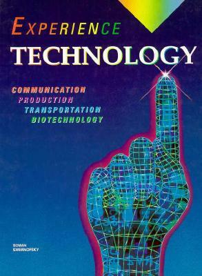 Experience Technology Communication Production by McGraw-Hill/Glencoe