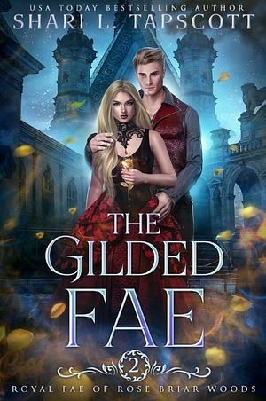 The Gilded Fae by Shari L. Tapscott