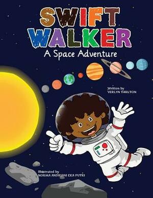 Swift Walker: A Space Adventure by Verlyn Tarlton