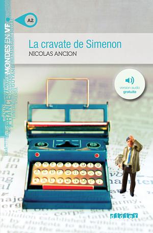 La cravate de Simenon by Nicolas Ancion
