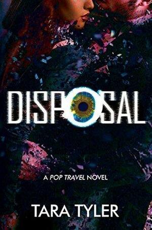 Disposal by Tara Tyler