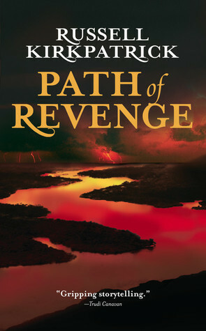 Path of Revenge by Russell Kirkpatrick