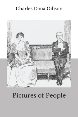 Pictures of People by Charles Dana Gibson