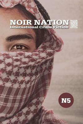 Noir Nation No. 5: Jihad and Its Metaphors by Jonathan Sturak, Doug Levy, Barbie Wilde