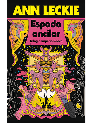 Espada Ancilar by Ann Leckie