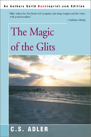 The Magic of the Glits by C.S. Adler