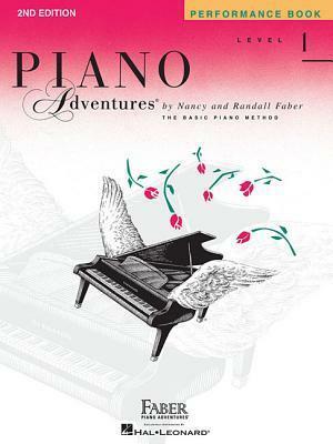 Piano Adventures Performance Book, Level 1 by Nancy Faber