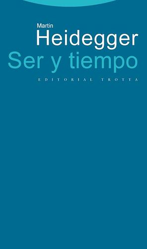 Ser y tiempo by Martin Heidegger