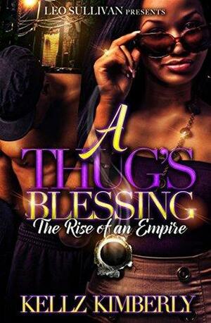 A Thug's Blessing 2 by Kellz Kimberly