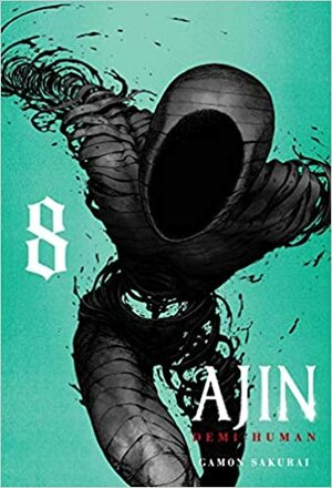 Ajin: Demi-Human, Volume 8 by Gamon Sakurai