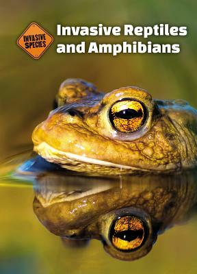Invasive Reptiles and Amphibians by Susan Schafer