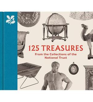 125 Treasures from the Collections of the National Trust by Tarnya Cooper