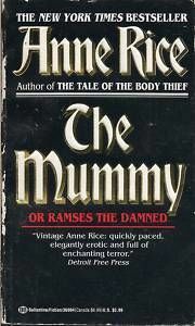 The Mummy by Anne Rice