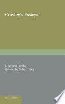Cowley's Essays by Joseph Rawson Lumby, Abraham Cowley, Arthur Augustus Tilley
