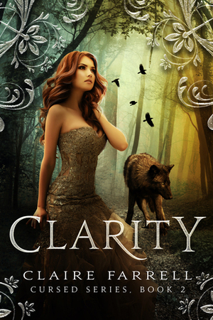 Clarity: (Cursed #2) by Claire Farrell