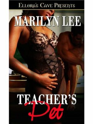 Teacher's Pet by Marilyn Lee