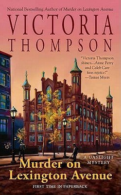 Murder on Lexington Avenue by Victoria Thompson