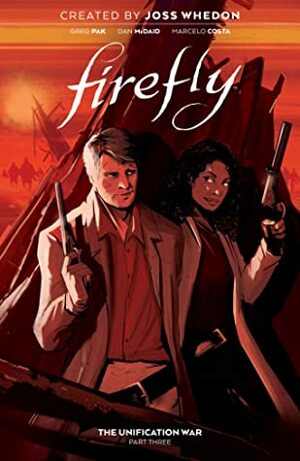 Firefly: The Unification War Vol. 3 by Greg Pak