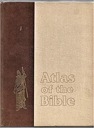 Reader's Digest Atlas of the Bible: An Illustrated Guide to the Holy Land by Harry Thomas Frank, Joseph Lawrence Gardner