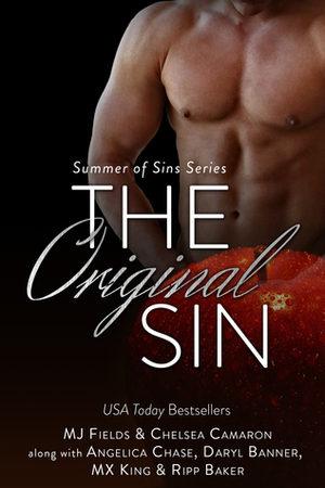 The Original Sin by Ripp Baker, Daryl Banner, M.X. King, Chelsea Camaron, MJ Fields