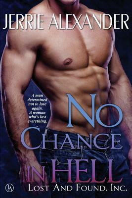 No Chance in Hell by Jerrie Alexander