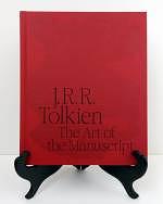 J.R.R Tolkien: The Art of the Manuscript by Sarah C. Schaefer, William M. Fliss, Patrick and Beatrice Haggerty Museum of Art