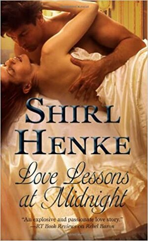 Love Lessons At Midnight (House Of Dreams) by Shirl Henke