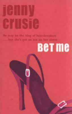 Bet Me by Jennifer Crusie