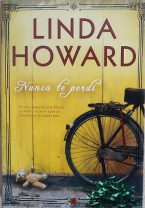 Nunca Te Perdi by Linda Howard