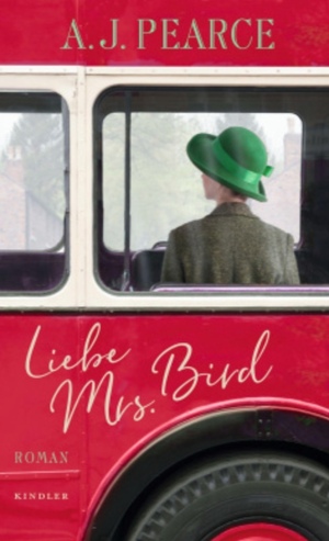 Liebe Mrs. Bird by A.J. Pearce