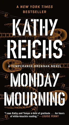 Monday Mourning by Kathy Reichs